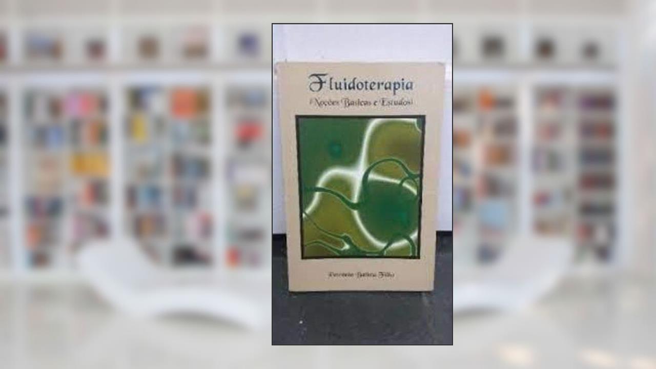 Capa de Fluidoterapia- Noções Básicas e Estudos, do autor Petrônio Batista Filho