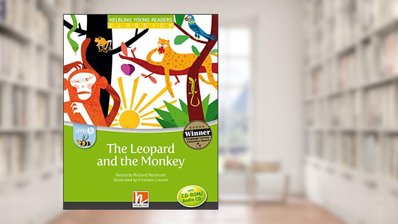 Capa de The Leopard and the Monkey. Level B (+ CD-ROM / Audio CD), do autor Nortchott Richard