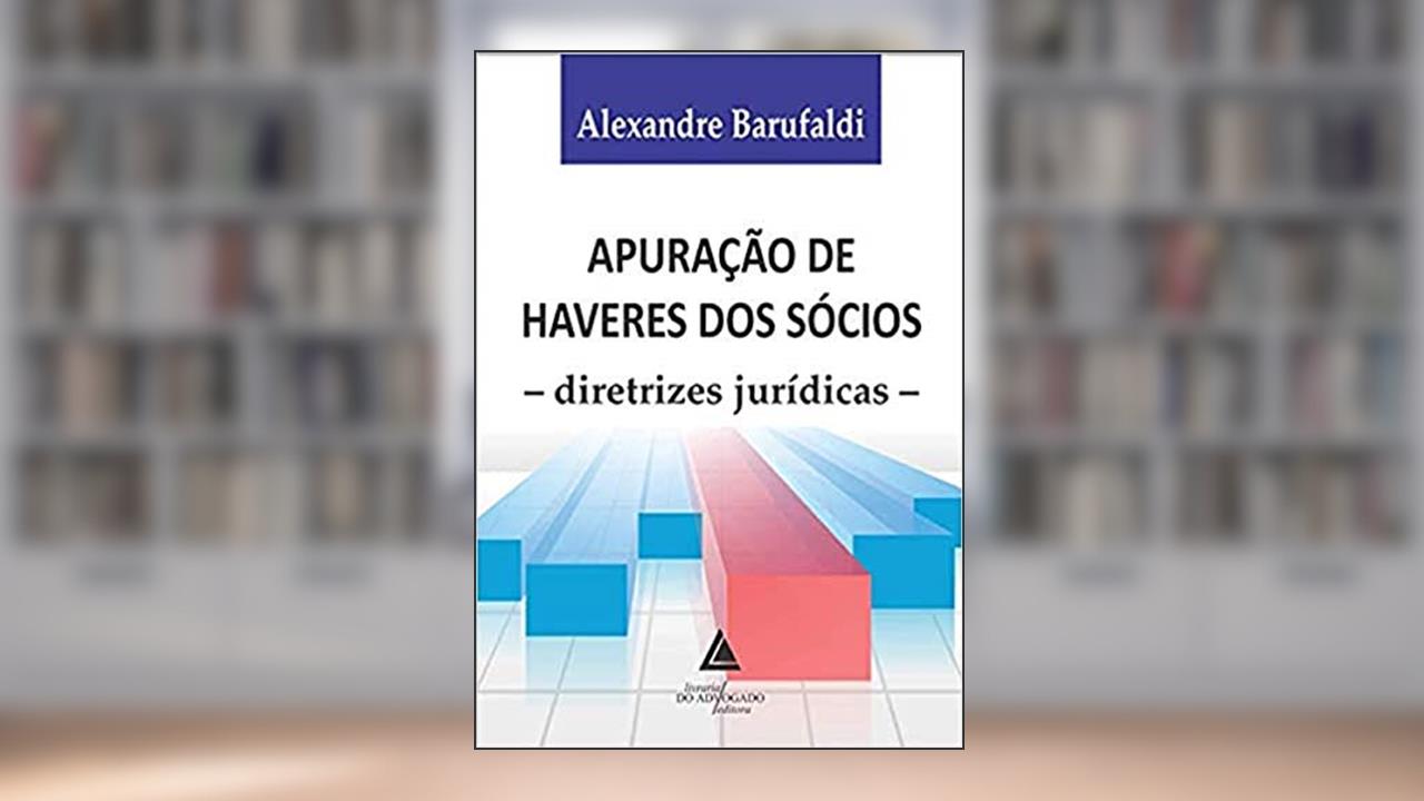 Capa de Apuração de Haveres dos Sócios: Diretrizes Jurídicas, do autor Alexandre Barufaldi