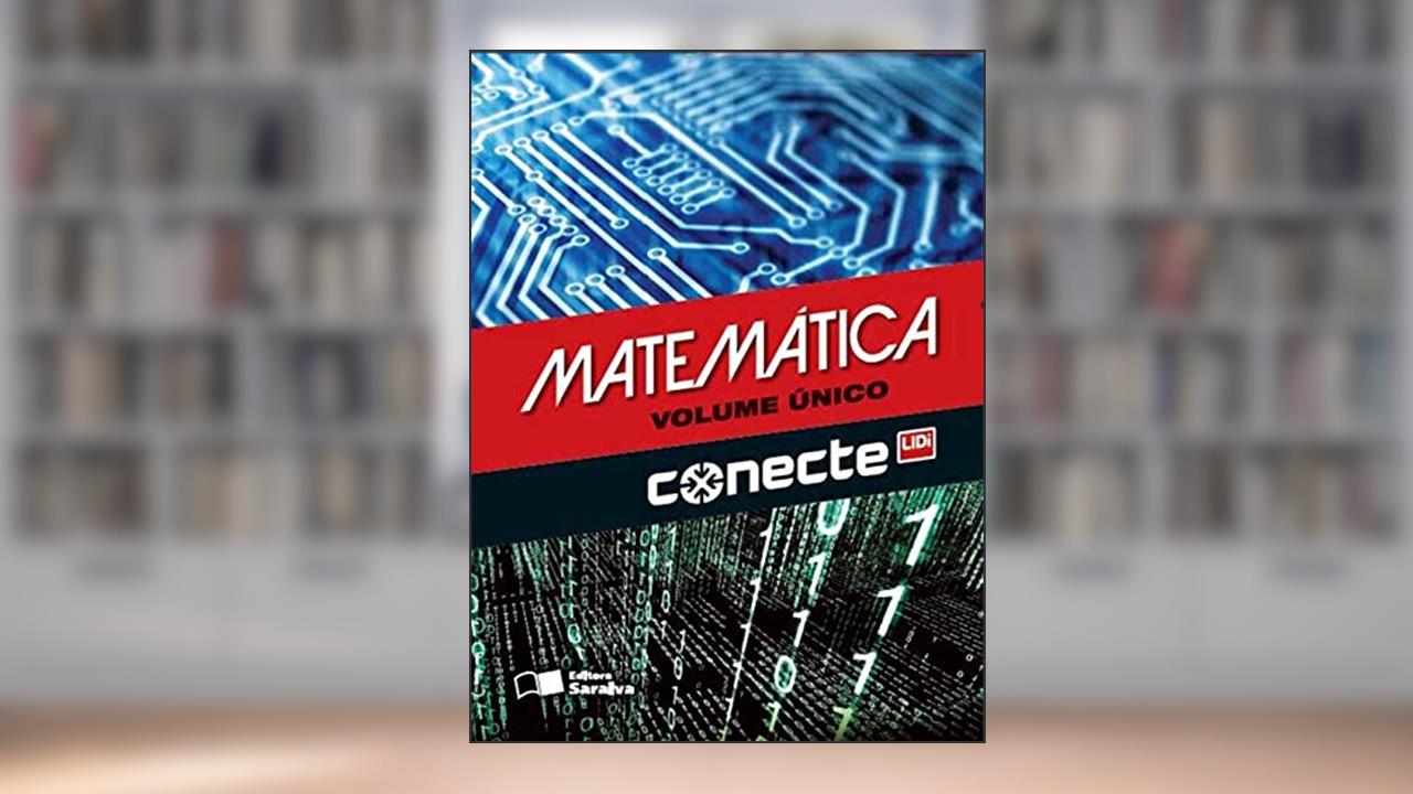 Capa de Conecte matemática - Volume único, do autor Gelson Iezzi; Osvaldo Dolce; David Degenszajn; Roberto Perigo