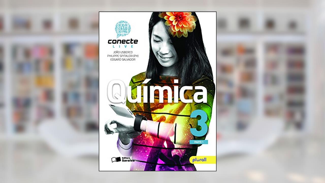 Capa de Conecte química - Volume 3, do autor Edgard Salvador; João Usberco; Philippe Spitaleri