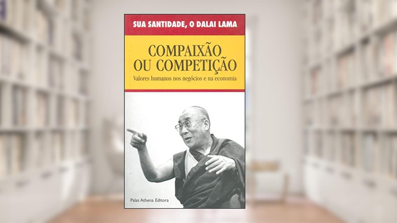 Capa de Compaixão ou competição, do autor Dalai Lama