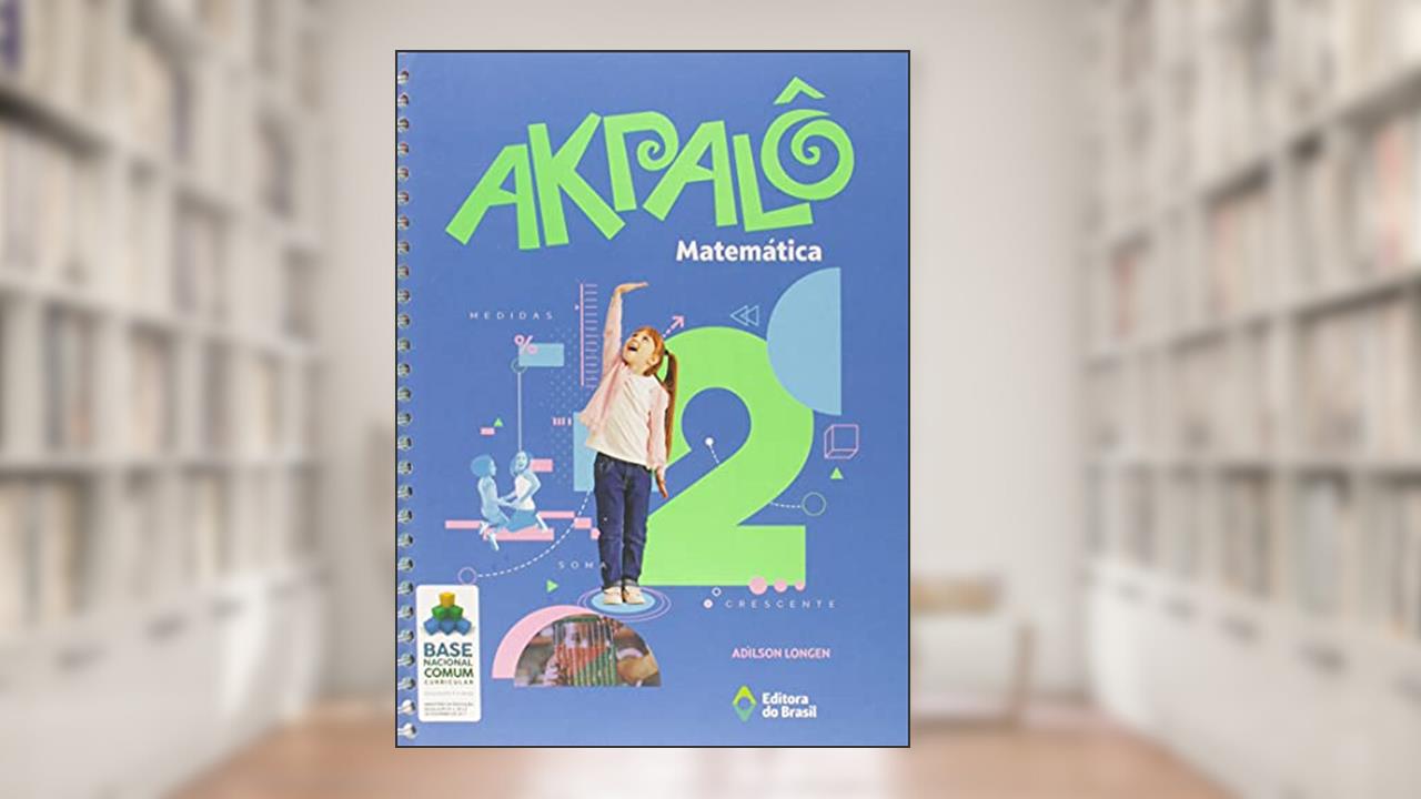Capa de Akpalô Matemática - 2º ano - Ensino fundamental I, do autor Adilson Longen