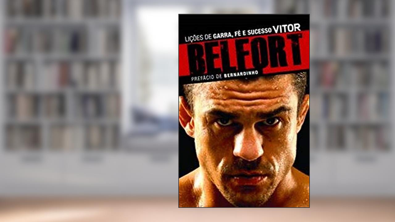Capa de Vitor Belfort: Lições de garra, fé e sucesso, do autor Vitor Belfort