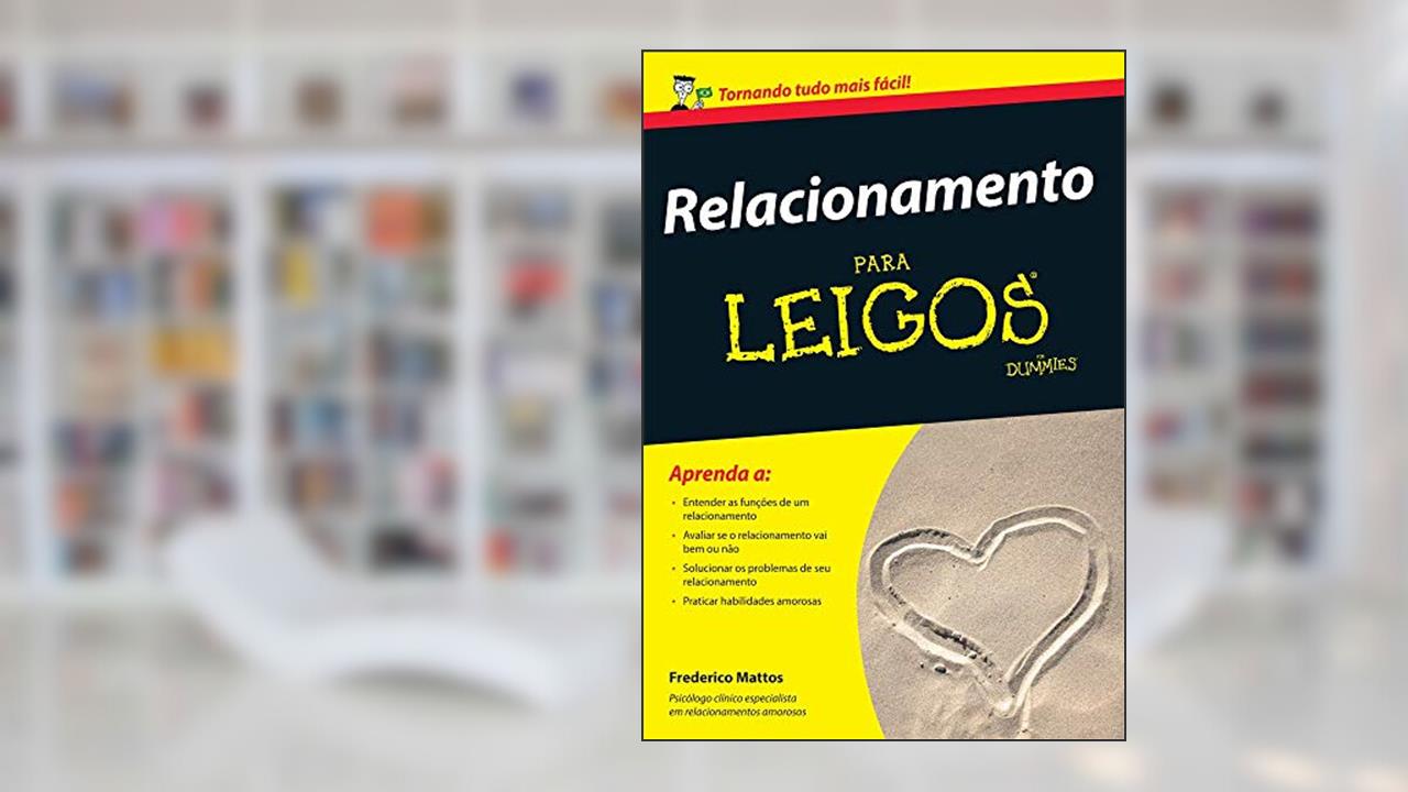 Capa de Relacionamentos Para Leigos, do autor Frederico Mattos