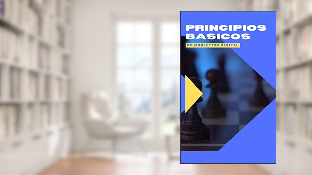 Principios basicos do marketing digital para afiliados: Afiliado digital, este conhecimento vai ajudar nas vendas, do autor AgoraSaber.Com Site Oficial