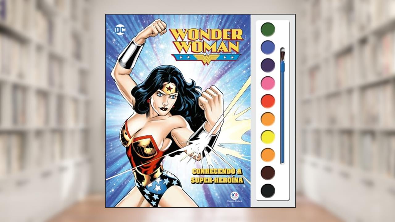 Capa de Mulher Maravilha - Conhecendo a super-heroína, do autor Ciranda Cultural