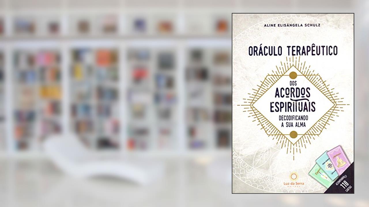 Capa de Oráculo terapêutico dos acordos espirituais, do autor Aline Elisângela Schulz
