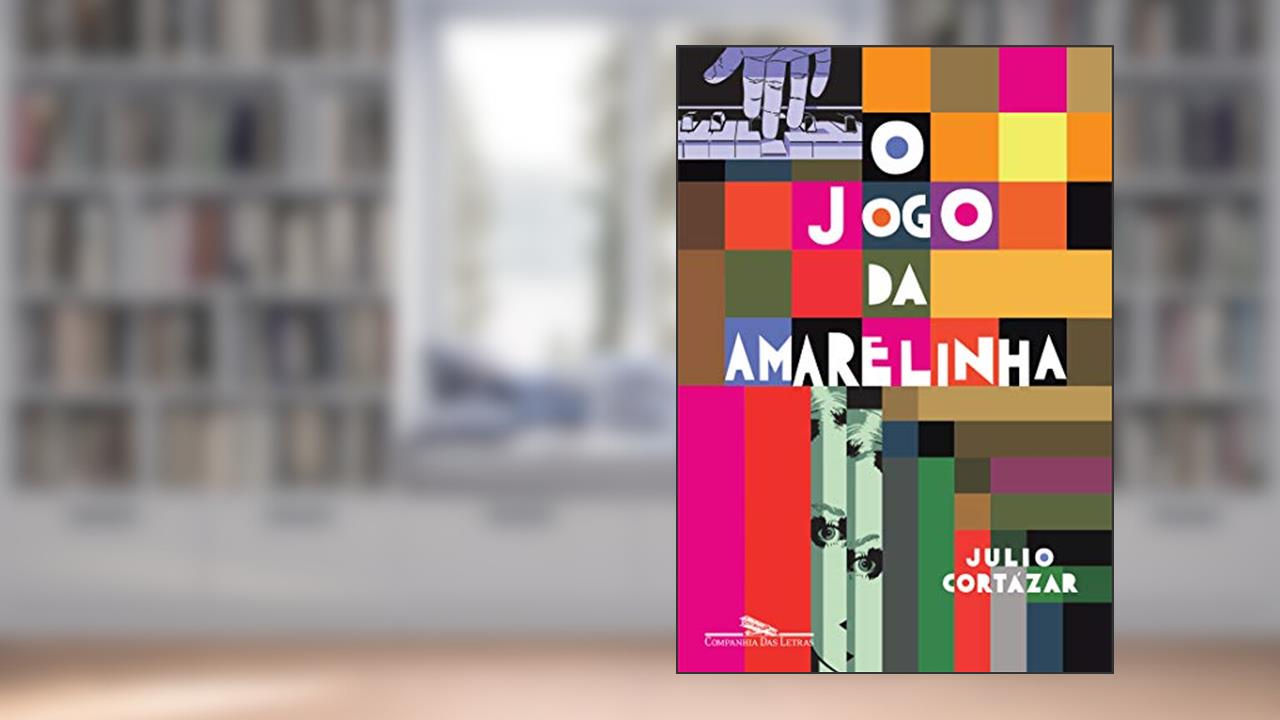 Capa de O jogo da amarelinha, do autor Julio Cortázar