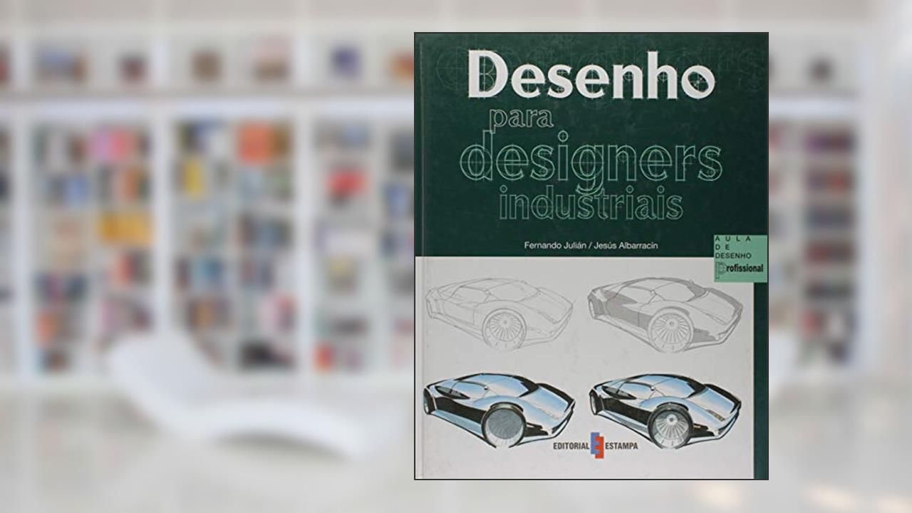 Capa de Desenho Para Designers Industriais, do autor Fernando Julian