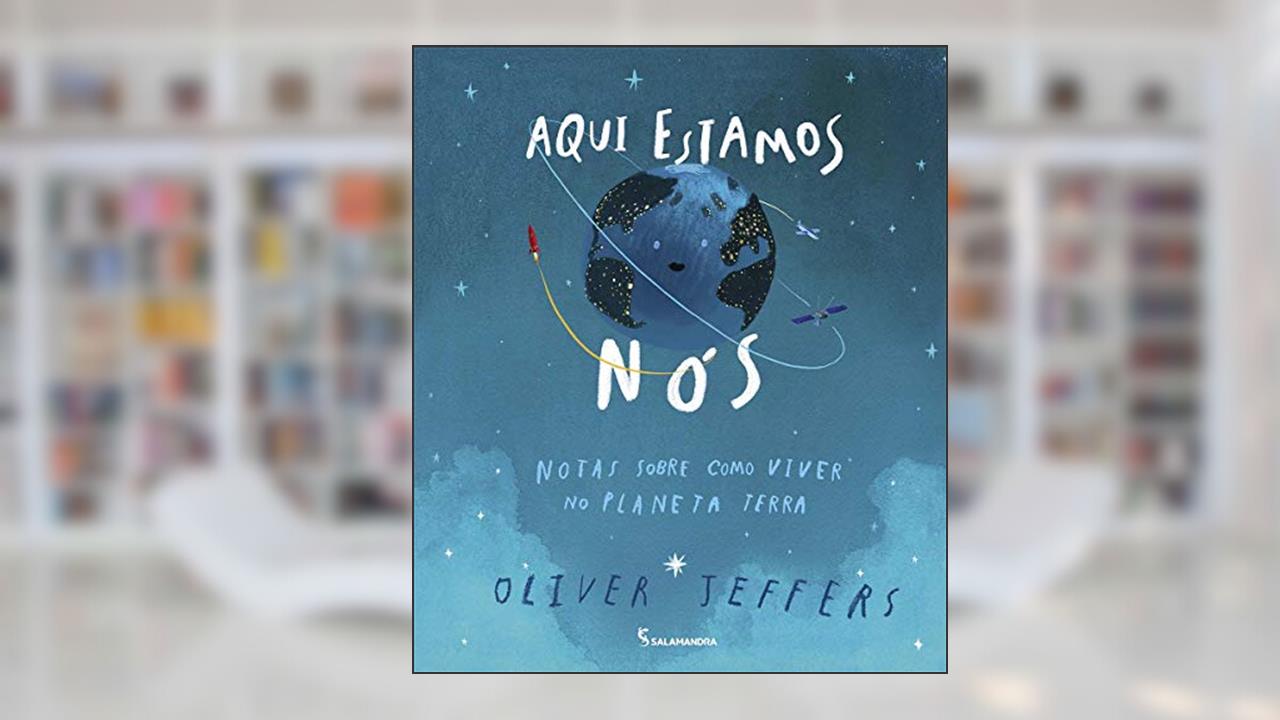 Capa de Aqui estamos nós, do autor Oliver Jeffers