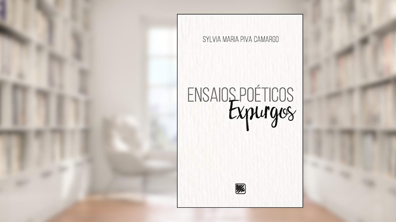Capa de Ensaios Poéticos: Expurgos, do autor Sylvia Maria Piva Camargo