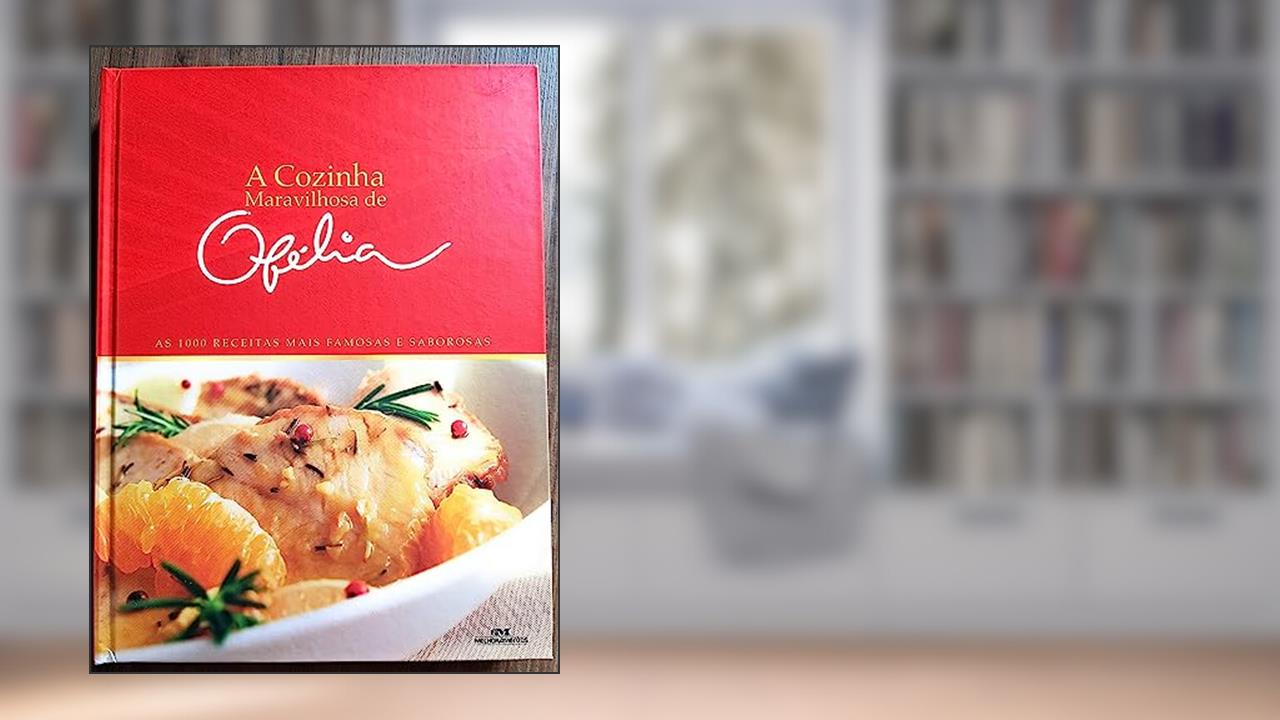 Capa de A Cozinha Maravilhosa de Ofélia, do autor Ofélia Ramos Anunciato
