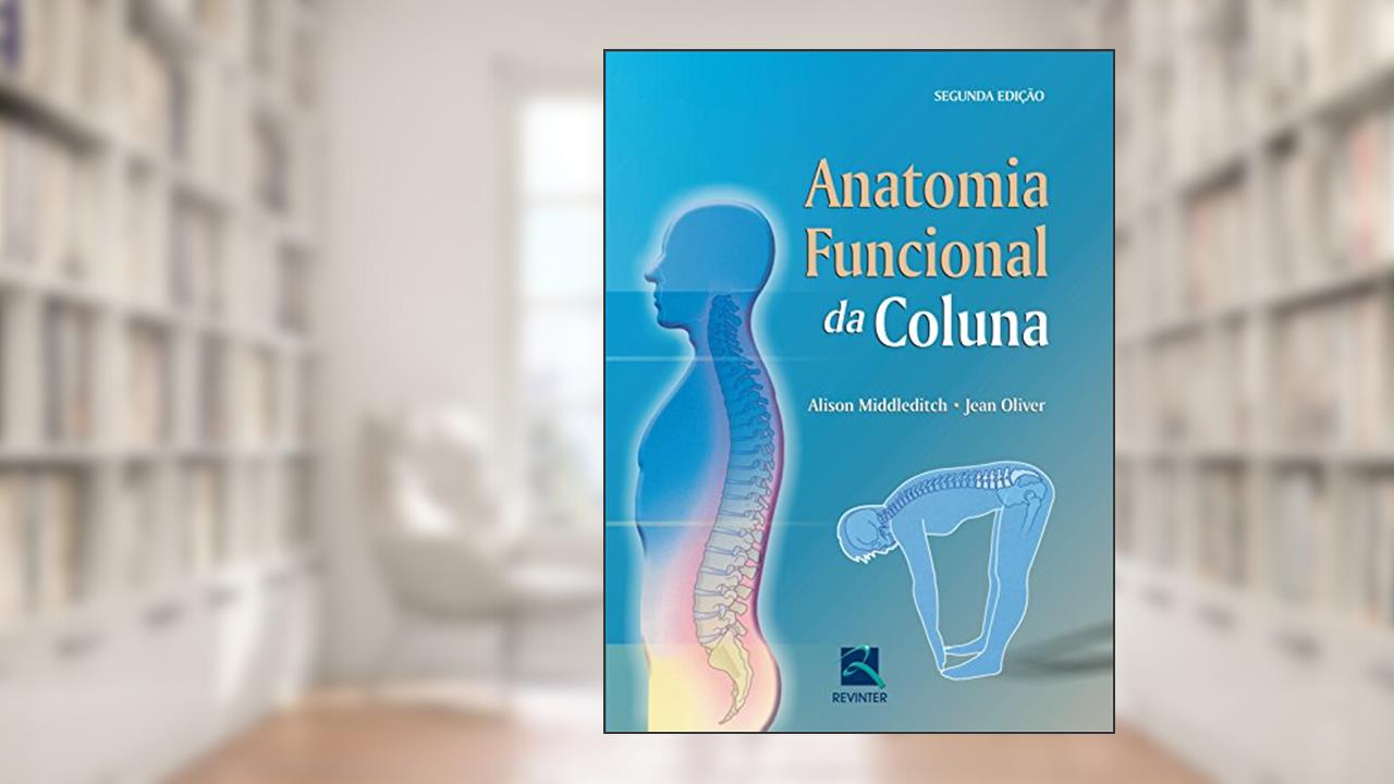 Capa de Anatomia Funcional da Coluna, do autor Alison Middleditch; Jean Oliver