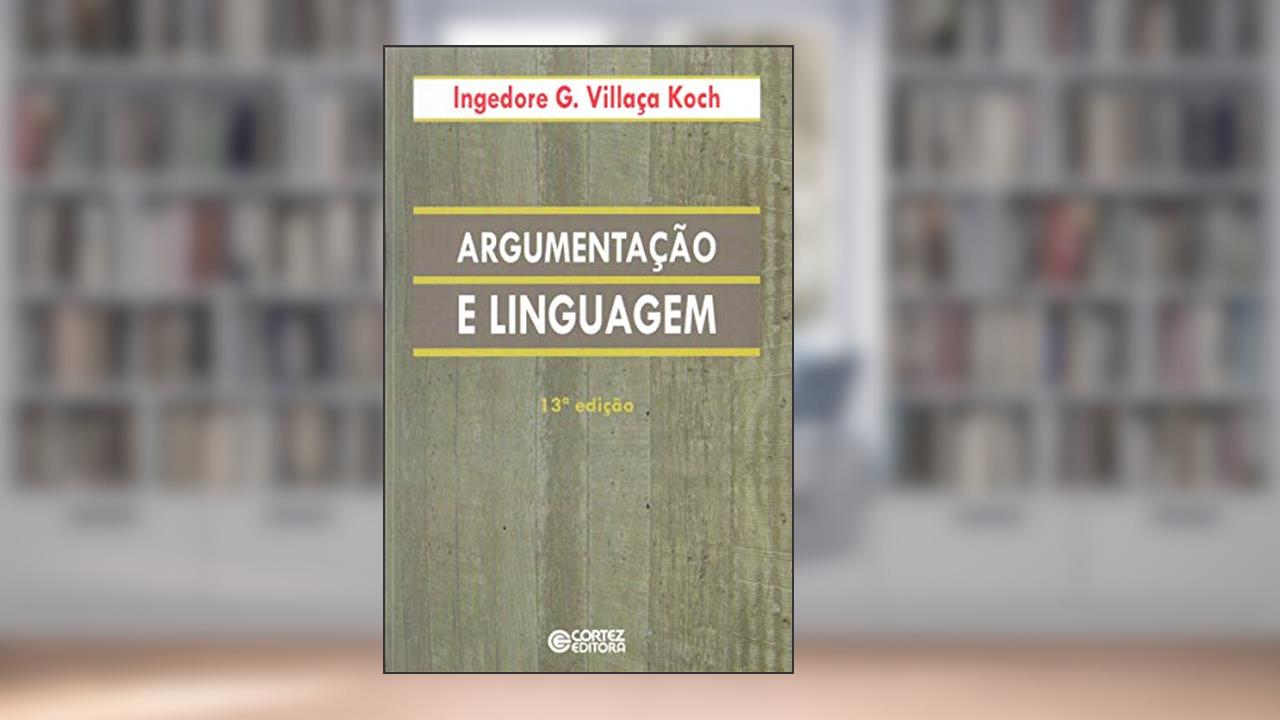 Capa de Argumentação e linguagem, do autor Ingedore G. Villaça Koch