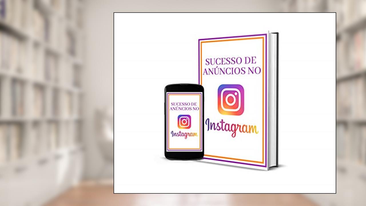 Capa de Sucesso de anúncios no Instagram, do autor Fabrício Silva