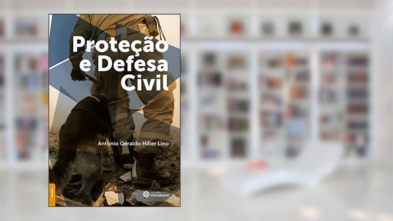 Capa de Proteção e defesa civil, do autor Antônio Geraldo Hiller Lino