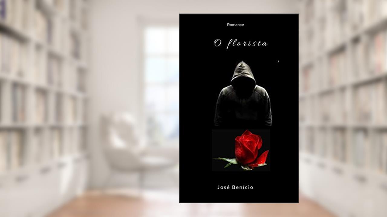 Capa de O florista, do autor José Benício