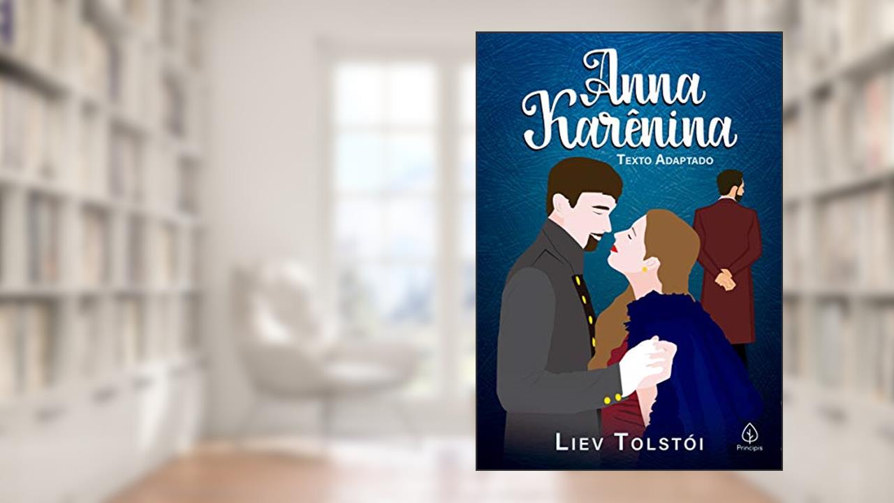 Anna Karênina: Texto Adaptado, de Liev Tolstói
