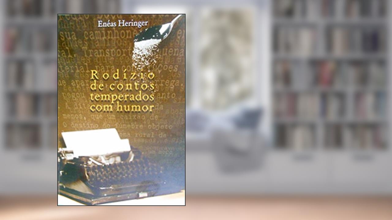Capa de Rodízio de Contos Temperados com Humor, do autor Enéas Heringer