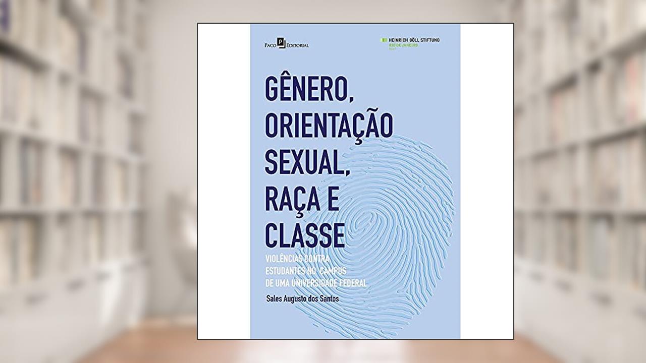 Capa de Gênero, Orientação Sexual, Raça e Classe, do autor Sales Augusto Dos Santos