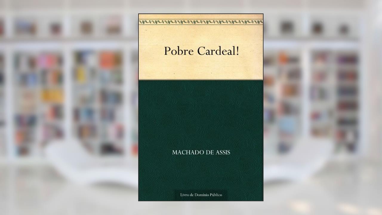 Capa de Pobre Cardeal!, do autor Machado de Assis