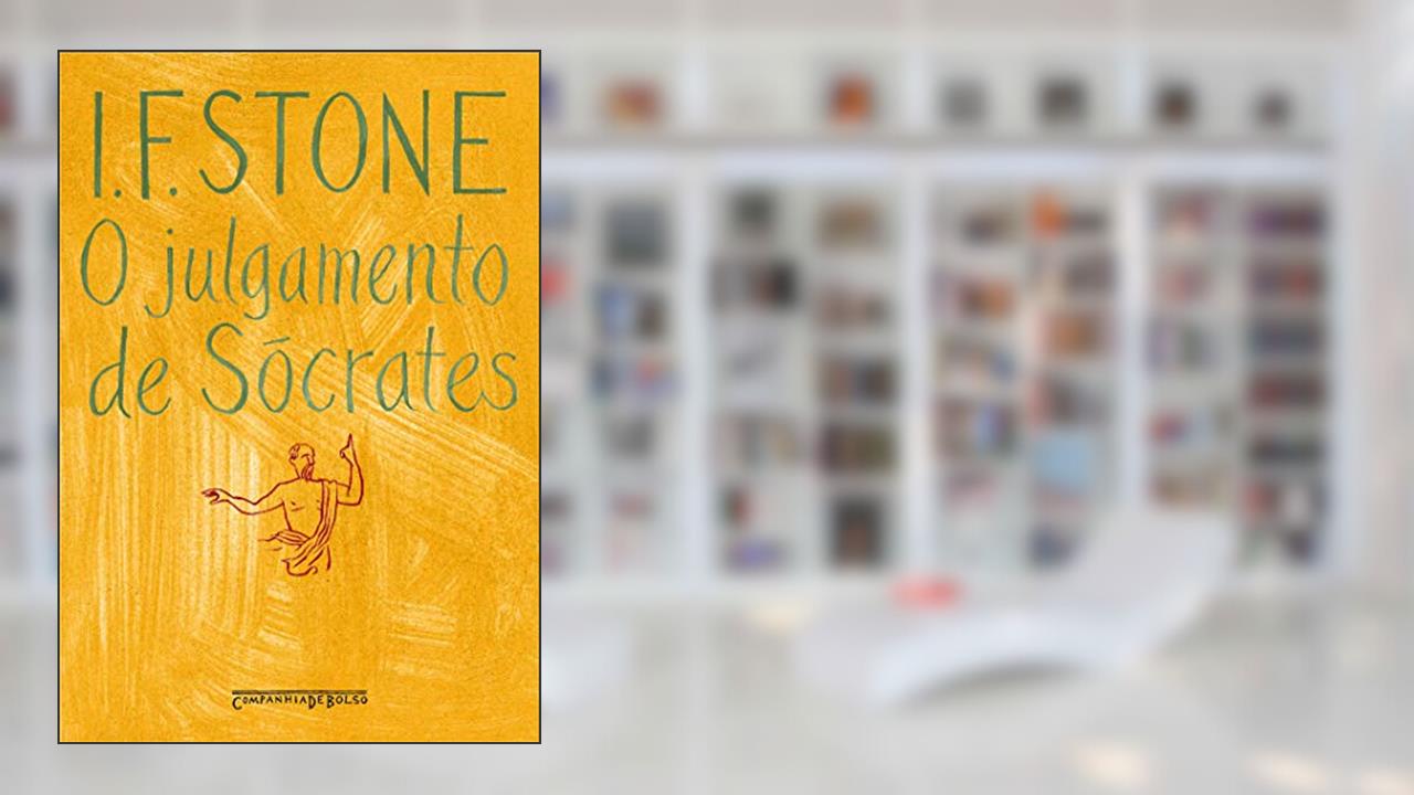 Capa de O julgamento de Sócrates, do autor I. F. Stone