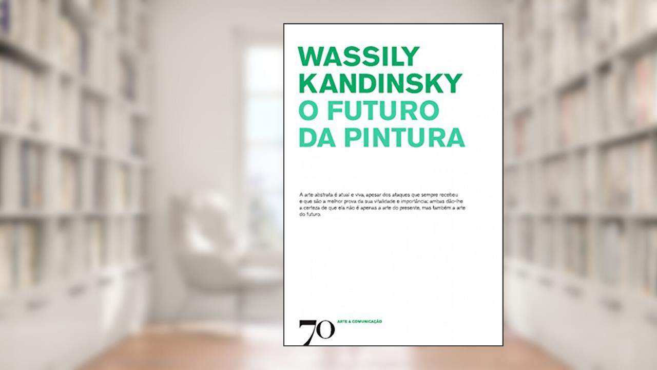 Capa de O Futuro da Pintura, do autor Wassily Kandinsky