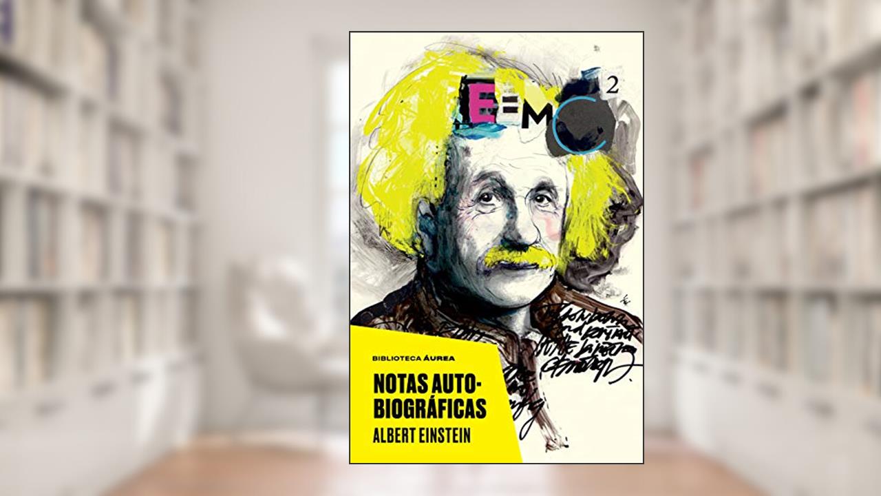 Capa de Notas Autobiográficas (Biblioteca Áurea), do autor Albert Einstein