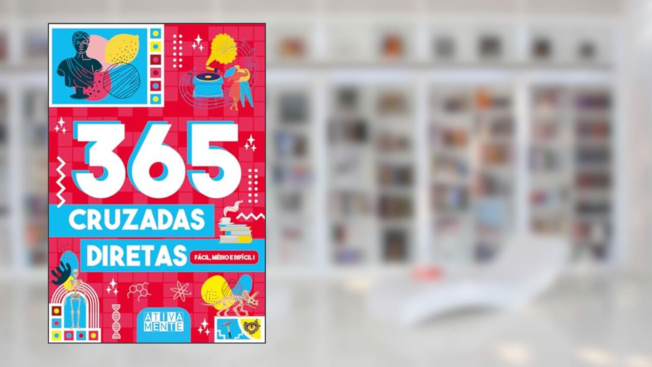 Capa de 365 Cruzadas Diretas - Fácil, Médio e Difícil I, do autor Ciranda Cultural