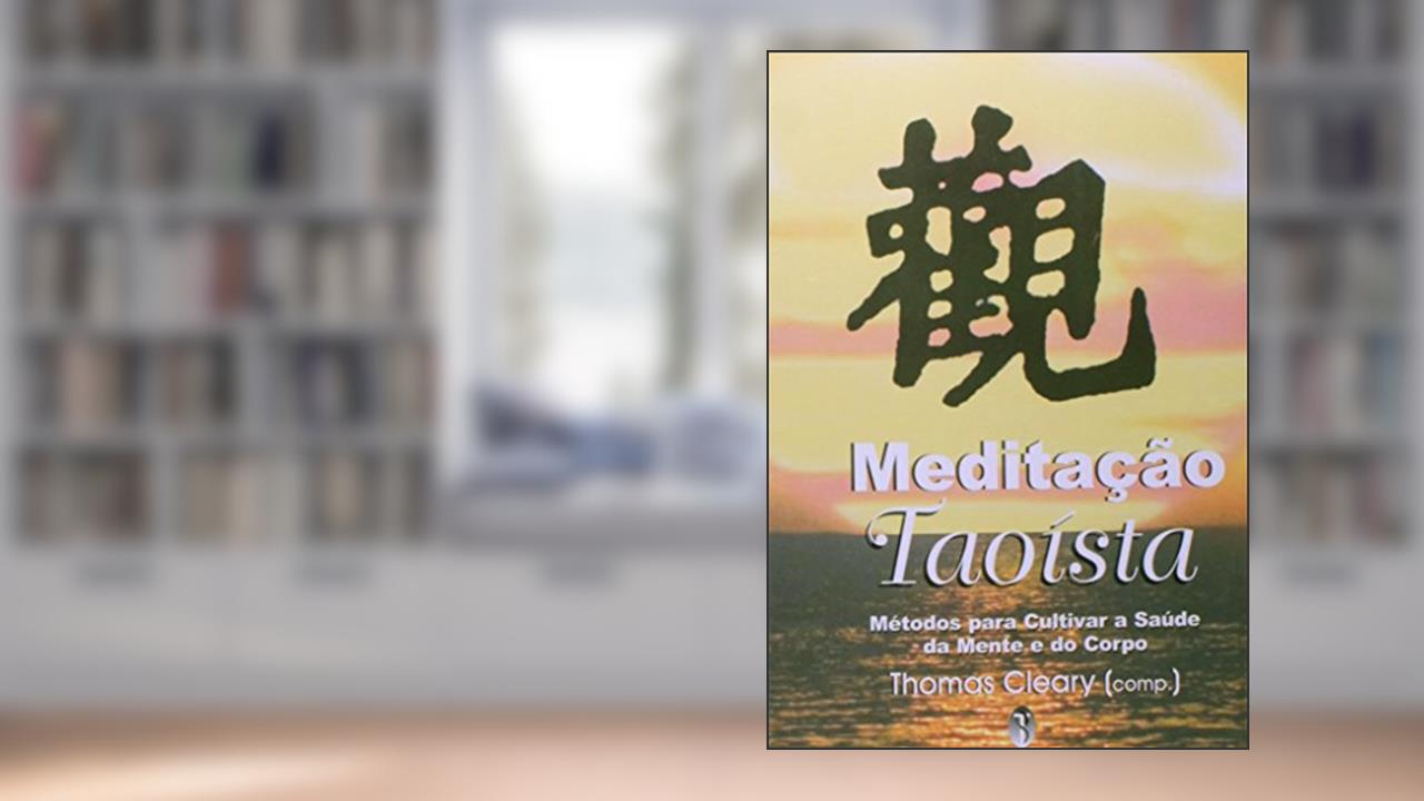Capa de Meditação Taoista, do autor Thomas Cleary