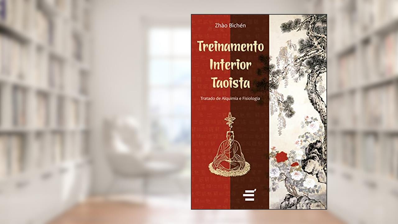 Capa de Treinamento Interior Taoísta, do autor Zhào Bichén