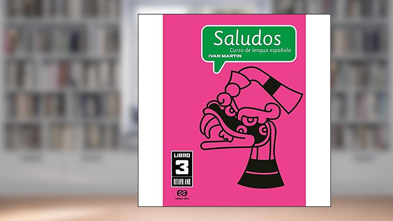 Capa de Saludos - Curso de Lengua Española - 8º Ano, do autor Ivan Martin