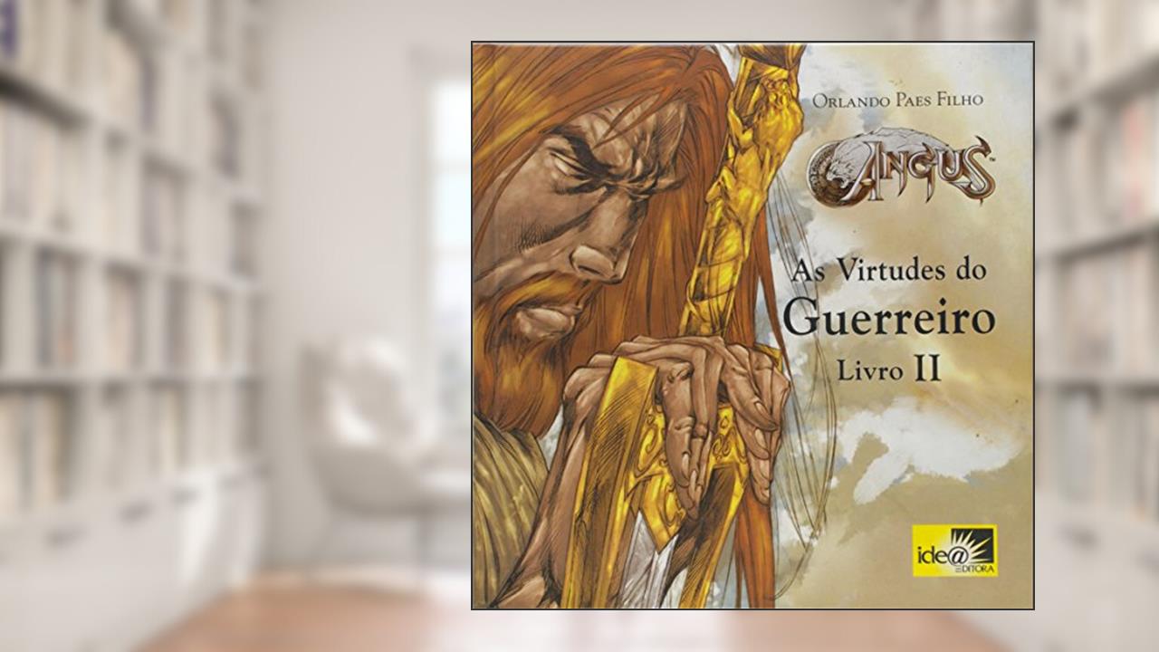 Capa de Angus. As Virtudes do Guerreiro - Volume 2, do autor Paes Filho