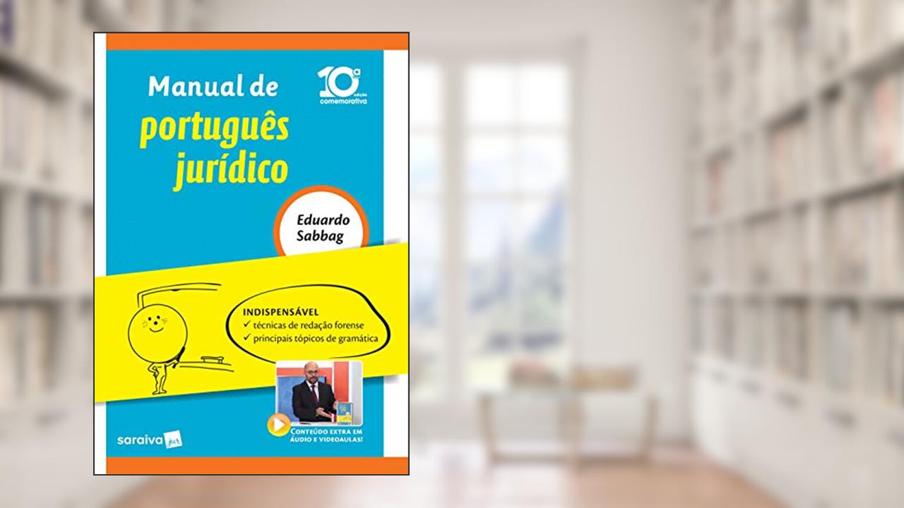 Manual de português jurídico - 10ª edição de 2018, do autor Eduardo Sabbag