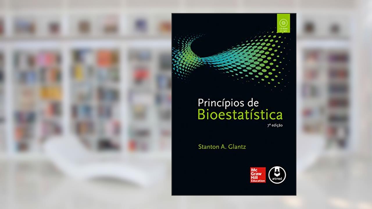 Capa de Princípios de Bioestatística, do autor Stanton A. Glantz