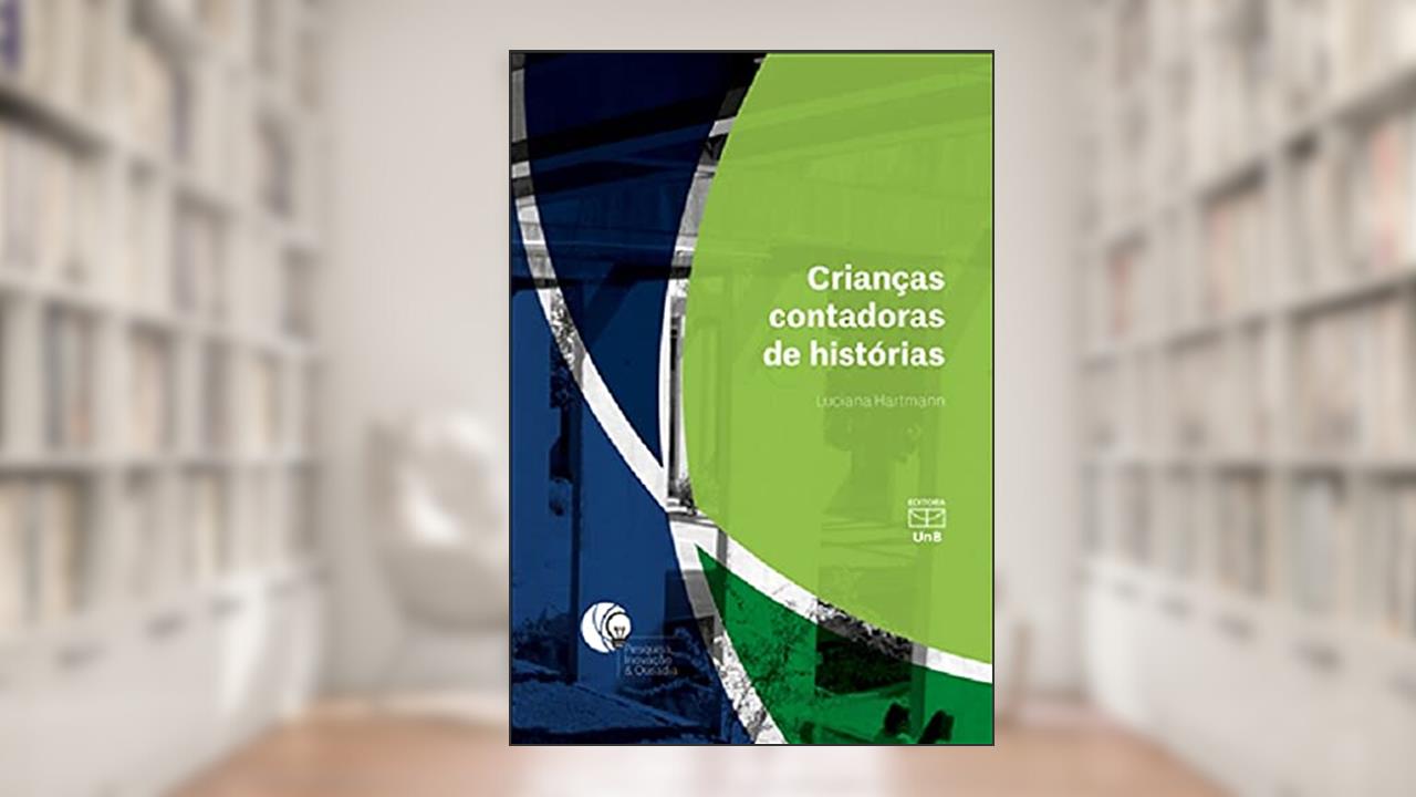 Capa de Crianças Contadoras de Histórias, do autor Luciana Hartmann