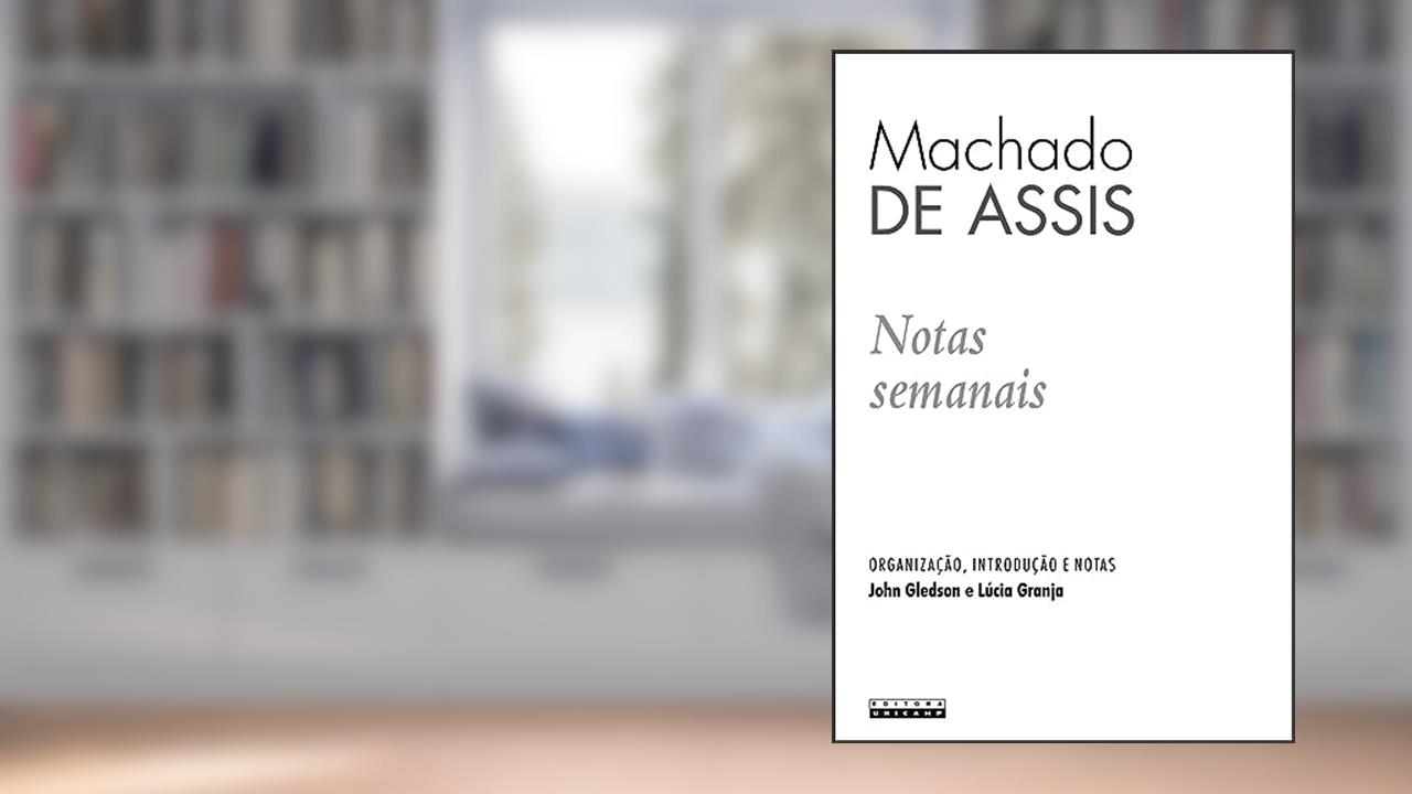 Capa de Notas semanais, do autor Machado de Assis