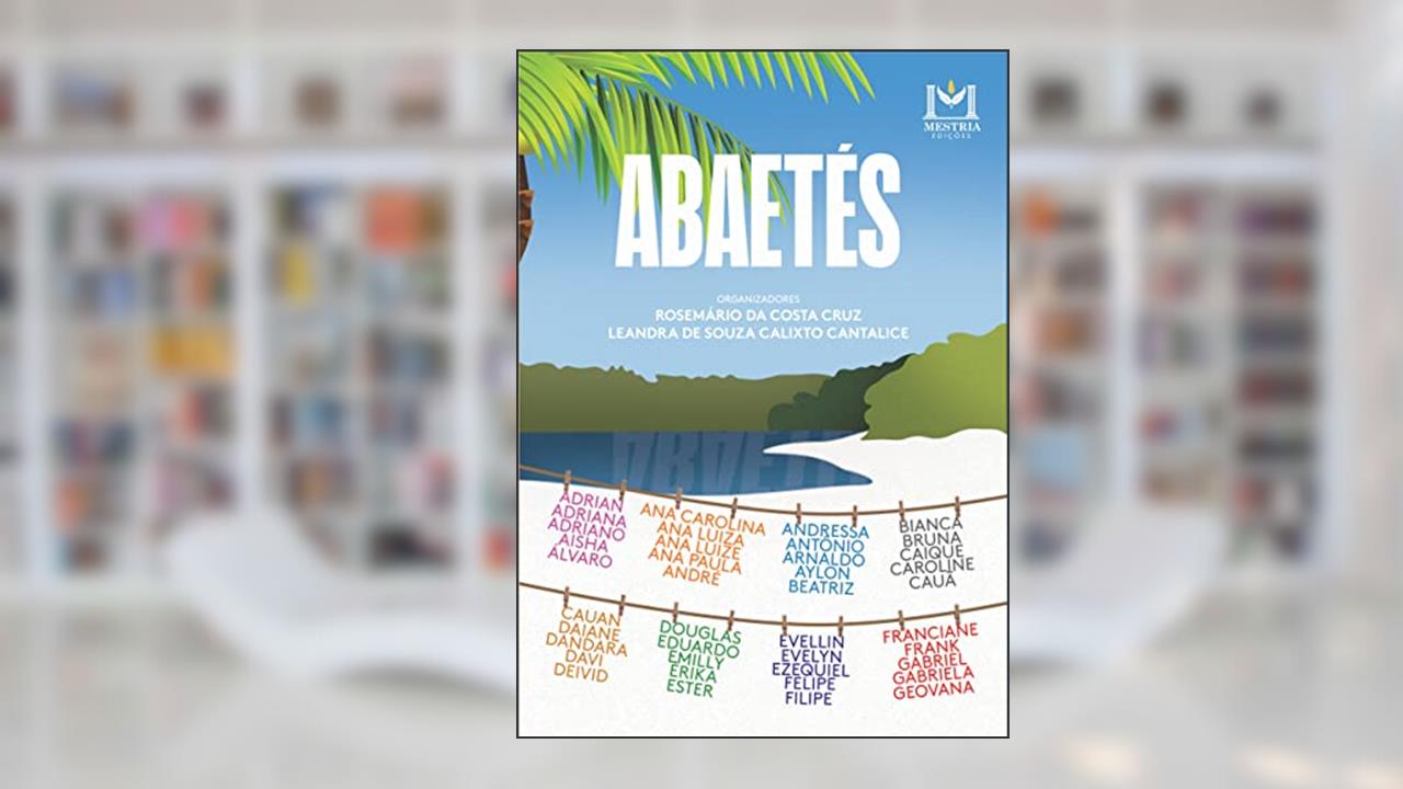 Abaetés, do autor Leandra de Souza Calixto Cantalice; Rosemário da Costa Cruz