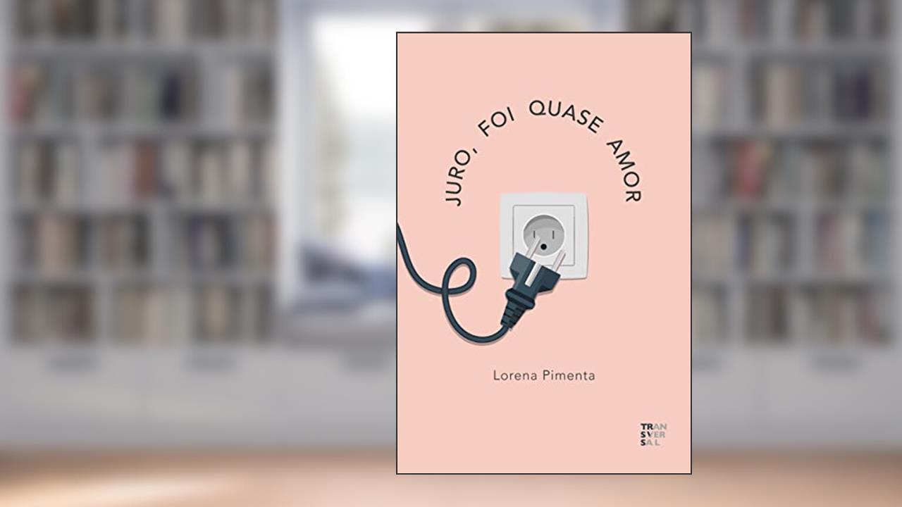 Juro, foi quase amor, do autor Lorena Pimenta