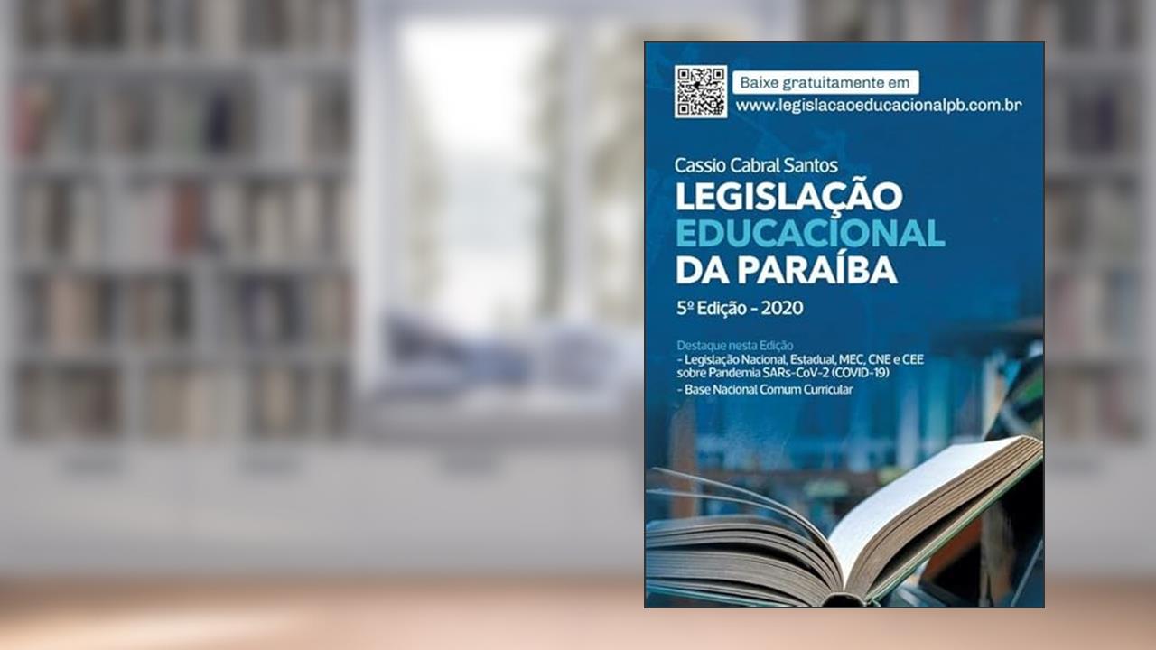 Legislacao Educacional da Paraiba, do autor Cassio Cabral Santos