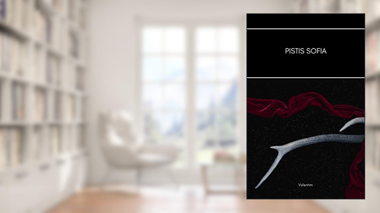 Capa de Pistis Sophia (Evangelhos Apócrifos Livro 1), do autor Valentim