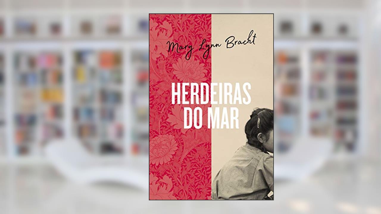 Capa de Herdeiras do mar, do autor Mary Lynn Bracht