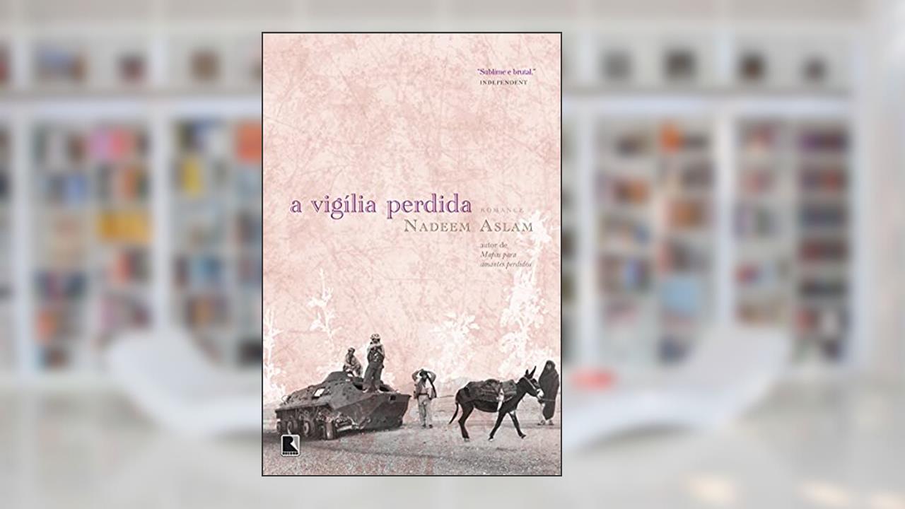 Capa de A vigília perdida, do autor Nadeem Aslam