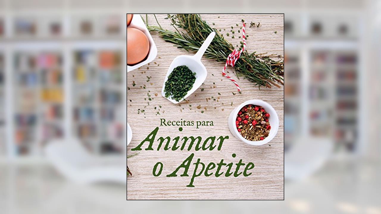 Capa de Receitas para animar o apetite, do autor Editora Livre