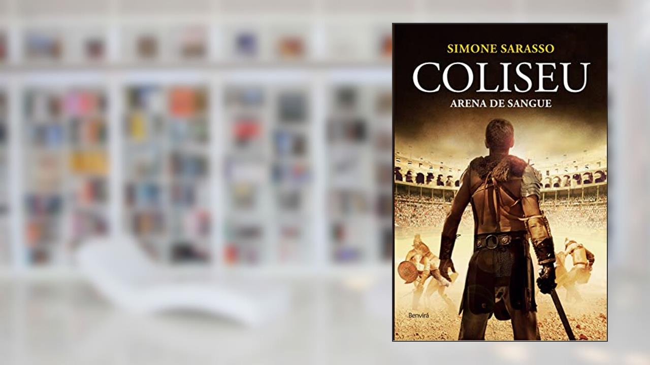 Capa de Coliseu: Arena de sangue, do autor Simone Sarasso