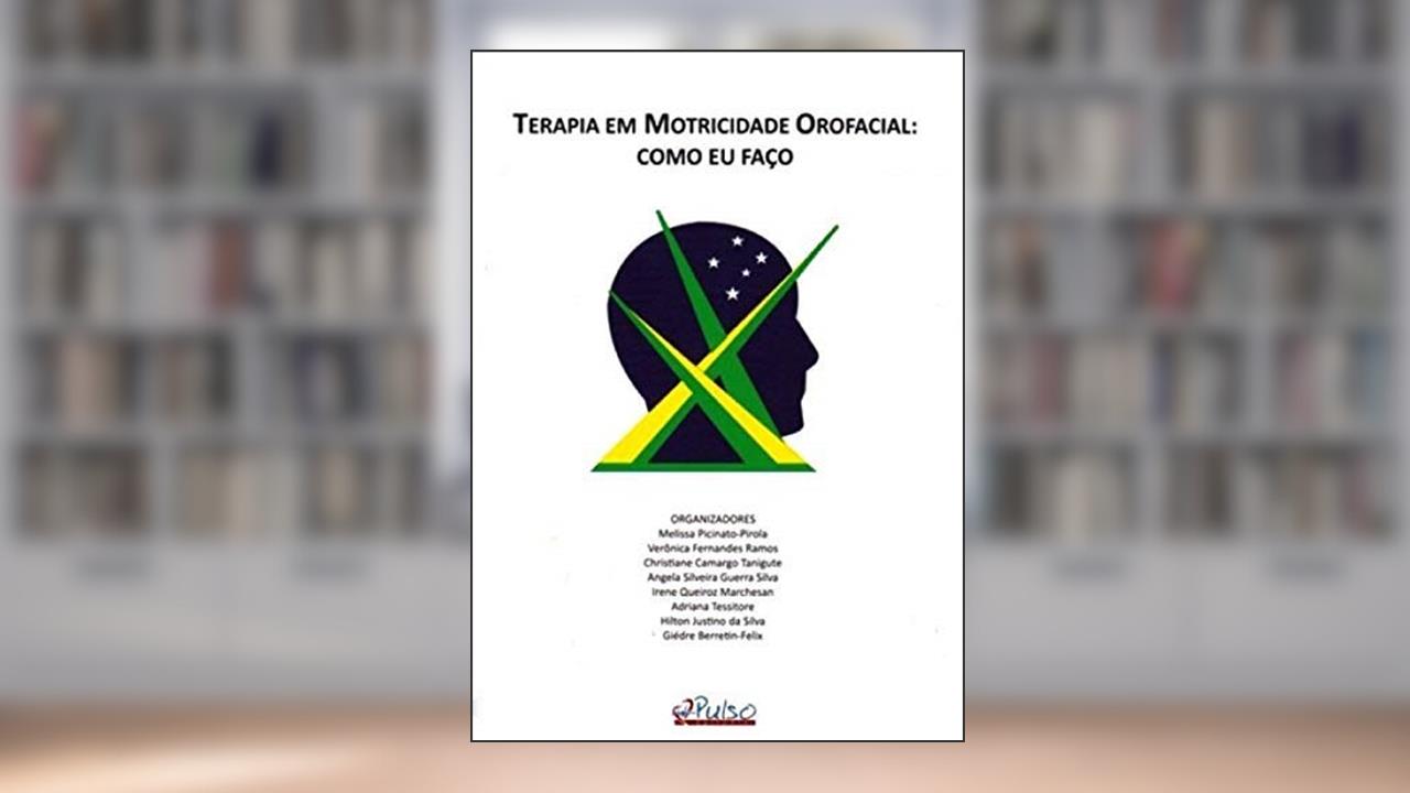 Capa de Terapia em Motricidade Orofacial. Como Eu Faço, do autor Melissa Picinato-pirola
