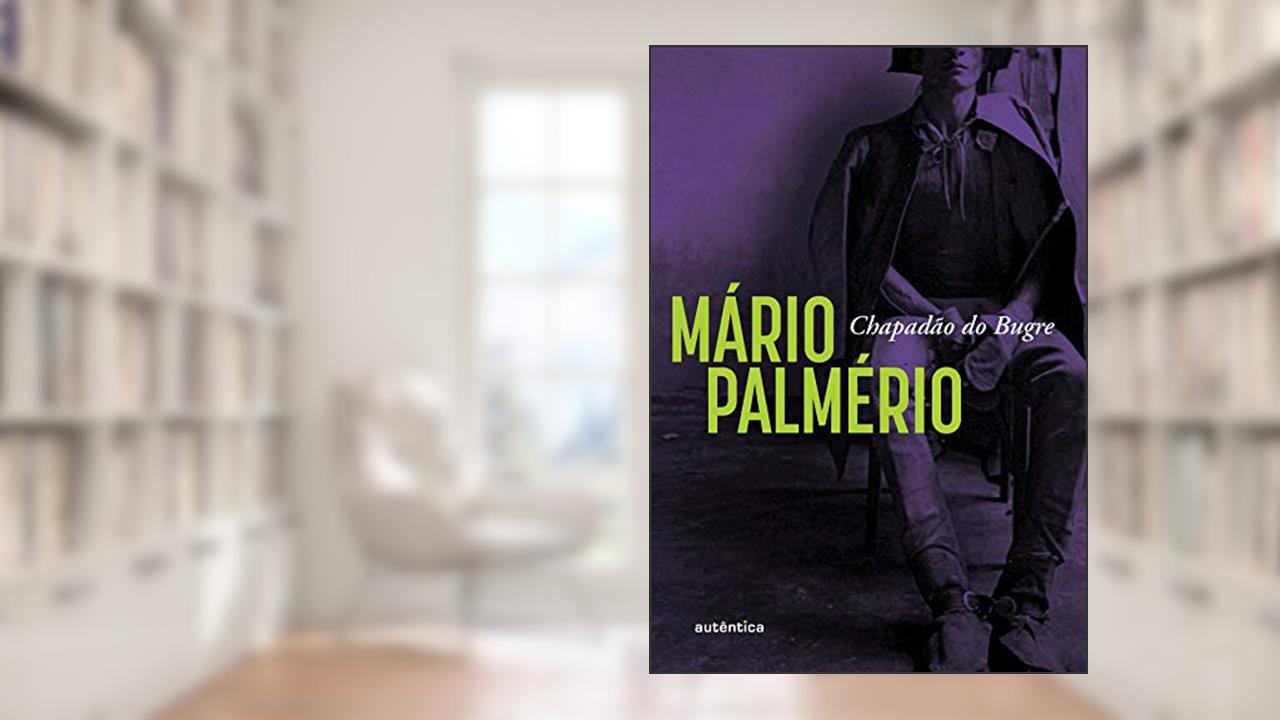 Capa de Chapadão do bugre, do autor Mário Palmério