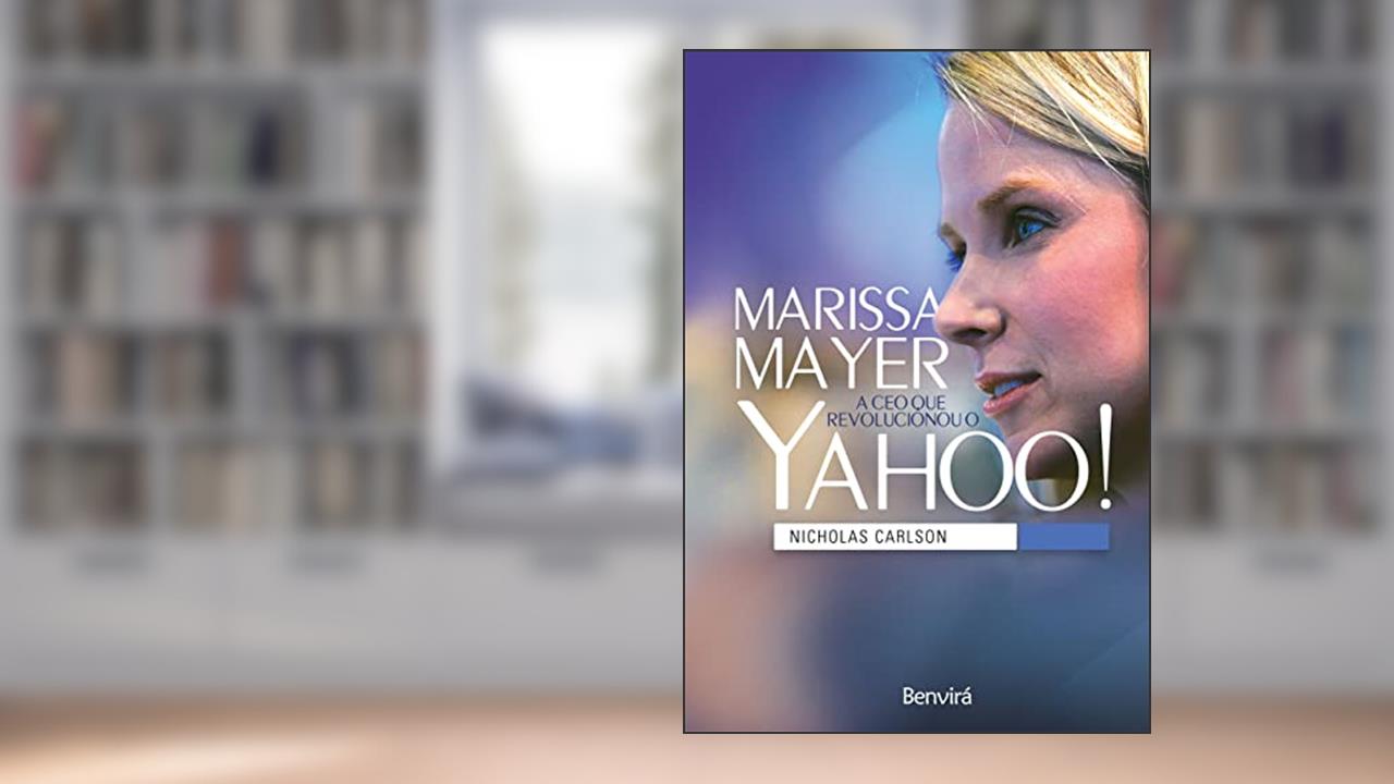 Capa de Marissa Mayer: A CEO que revolucionou o Yahoo!, do autor Nicholas Carlson
