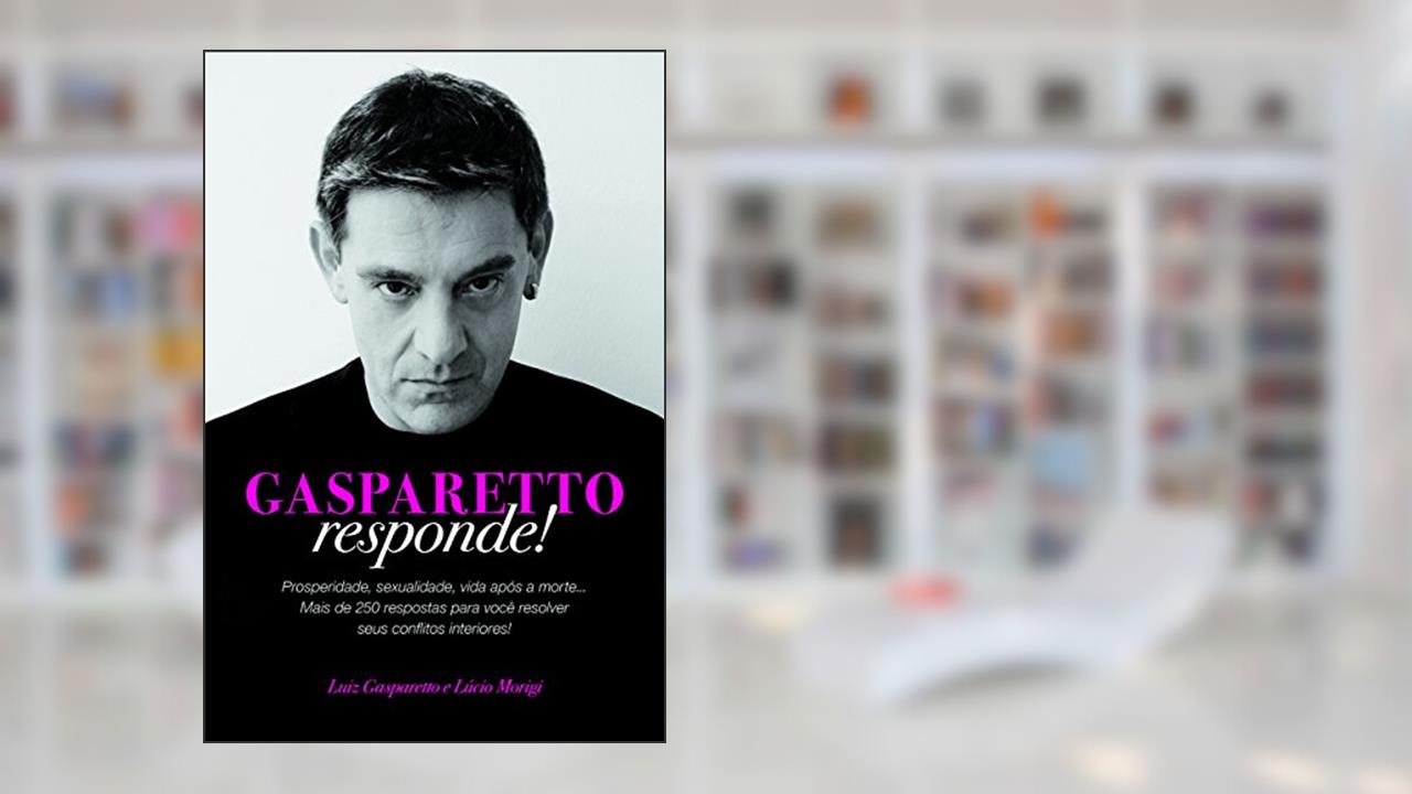 Capa de Gasparetto Responde!, do autor Luiz Gasparetto; Lúcio Morigi